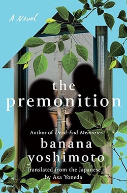 The Premonition (1988) by Banana Yoshimoto